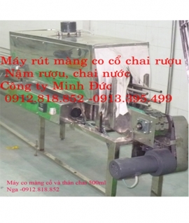 Máy rút màng co cổ chai rượu, nậm rượu, chai nước